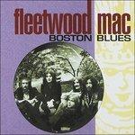 Boston Blues - CD Audio di Fleetwood Mac