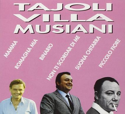 Tajoli - Villa - Musiani - CD Audio di Claudio Villa,Luciano Tajoli,Enrico Musiani