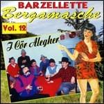 Barzellette bergamasche vol.12 - CD Audio di Cor Alegher