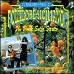 Folklore siciliano. Il meglio vol.2 - CD Audio