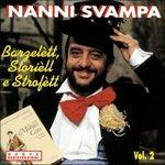 Barzelett, storiell e strofett vol.2 - CD Audio di Nanni Svampa