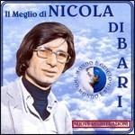 Il meglio - CD Audio di Nicola Di Bari