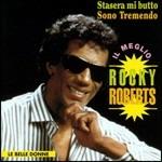 Il meglio - CD Audio di Rocky Roberts