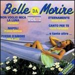 Bella da morire vol.2 - CD Audio