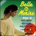 Bella da morire vol.4 - CD Audio