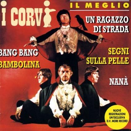 Il meglio - CD Audio di Corvi