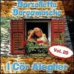 Barzellette bergamasche vol.20 - CD Audio di Cor Alegher