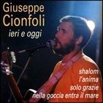 Ieri e oggi - CD Audio di Giuseppe Cionfoli