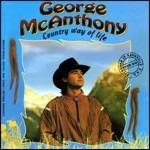 Country Way of Life - CD Audio di George McAnthony