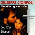 Solo grazie - CD Audio di Giuseppe Cionfoli