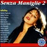 Senza maniglie 2 - CD Audio