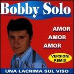 Una lacrima sul viso - CD Audio di Bobby Solo