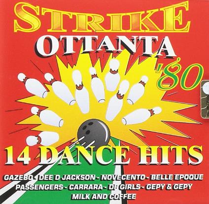Strike Ottanta. 14 Dance Hits - CD Audio