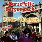 Barzellette bergamasche vol.21 - CD Audio di Cor Alegher