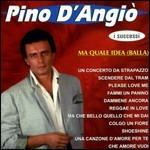 I successi - CD Audio di Pino D'Angiò