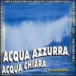 Acqua azzurra, acqua chiara - CD Audio