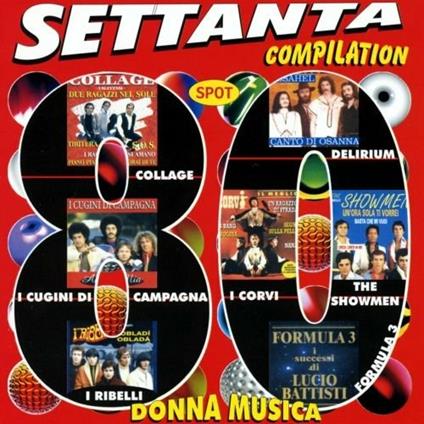 Settanta 80. Compilation - CD Audio