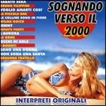 Sognando verso il 2000 - CD Audio