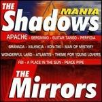 The Shadowmania - CD Audio di Mirrors