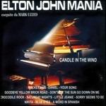 Elton John Mania - CD Audio di Mark Uzzed