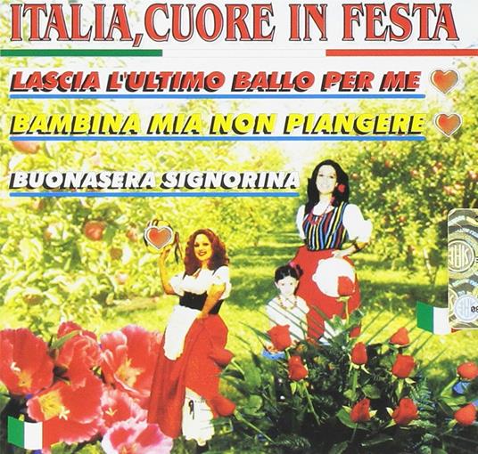 Italia, Cuore in festa - CD Audio