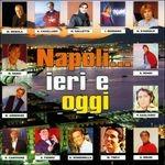 Napoli ieri ed oggi - CD Audio