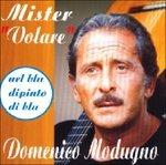 Mister Volare. Il meglio - CD Audio di Domenico Modugno