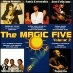 The Magic Five vol.2 - CD Audio di Toquinho,José Feliciano,Santa Esmeralda,Gibson Brothers,Gipsy Manolo