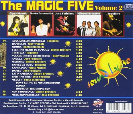 The Magic Five vol.2 - CD Audio di Toquinho,José Feliciano,Santa Esmeralda,Gibson Brothers,Gipsy Manolo - 2