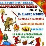 Cappuccetto Rosso + 5 vol.3 - CD Audio