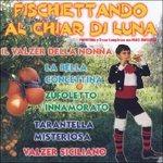 Fischiettando al chiar di Luna - CD Audio di Privitera e il suo complesso