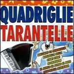 Quadriglie & Tarantelle - CD Audio