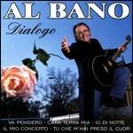 Dialogo - CD Audio di Al Bano
