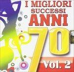 I Migliori Successi Anni '70 vol.2