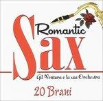 Romantic Sax 20 Brani - CD Audio di Gil Ventura