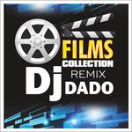 Films Collection Remix DJ Dado - CD Audio
