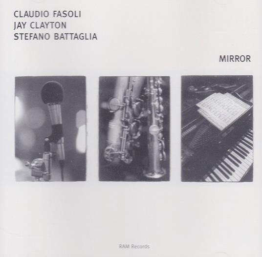 Mirror - CD Audio di Stefano Battaglia,Jay Clayton,Claudio Fasoli