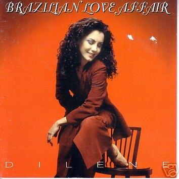 Dilene - CD Audio di Brazilian Love Affair