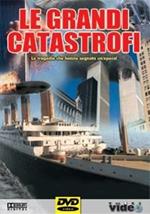Le grandi catastrofi (DVD)