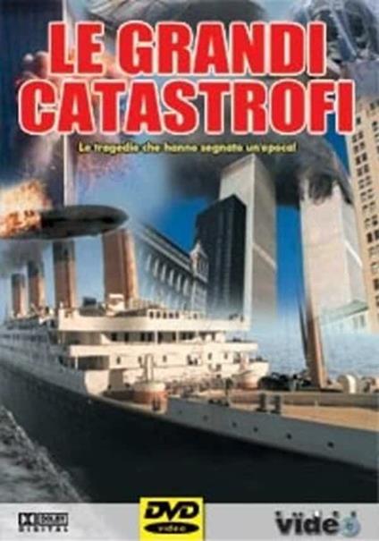 Le grandi catastrofi (DVD) - DVD