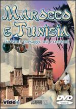 Marocco e Tunisia. Turismo, paesaggi, usi e costumi (DVD)