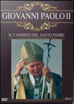Giovanni Paolo II. Il cammino del Santo Padre