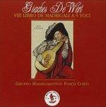 VIII Libro de Madrigali a 5 Voci - CD Audio di Jaches de Wert