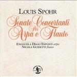 Sonate concertanti per arpa e flauto - CD Audio di Louis Spohr