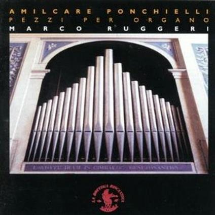Pezzi per organo - CD Audio di Amilcare Ponchielli