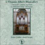 L'organo Albert Blancafort - Organo a 4 Mani (Digipack)
