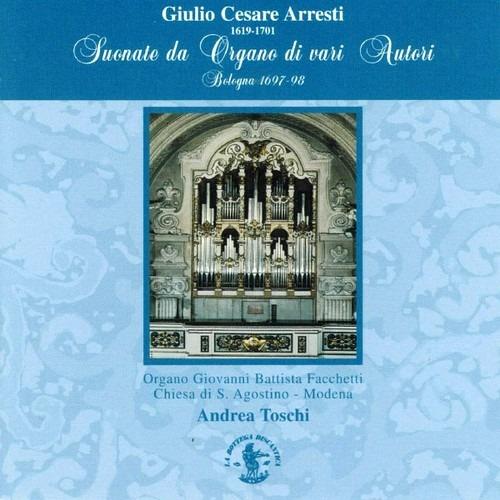 Suonate da Organo. Bologna 1619-1701 - CD Audio di Andrea Toschi
