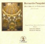 Due organi in concerto parte seconda - CD Audio di Bernardo Pasquini