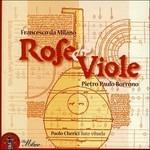 Rose & Viole - Ricercari (Digipack) - CD Audio di Francesco Da Milano,Paolo Cherici