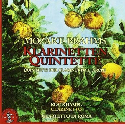 Quintetto con clarinetto K581 / Quintetto con clarinetto op.115 - CD Audio di Johannes Brahms,Wolfgang Amadeus Mozart,Quartetto di Roma,Klaus Hampl